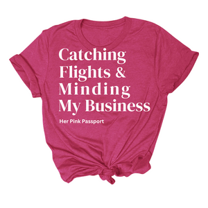 Catching Flights and Minding My Business Premium Shirt +2 FREE Travel and Self-Care Digital Downloads