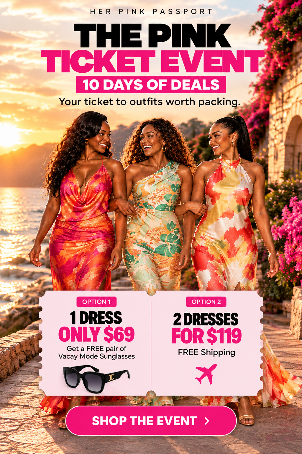 Pink Ticket | Vacation Ready Edit — Dress + FREE Sunglasses $69