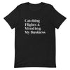 Catching Flights and Minding My Business T-Shirt - Her Pink PassportBlack Heather