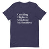 Catching Flights and Minding My Business T-Shirt - Her Pink PassportHeather Midnight Navy