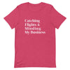 Catching Flights and Minding My Business T-Shirt - Her Pink PassportHeather Raspberry