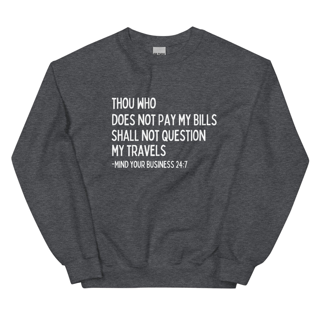 My Trips, My Business Sweatshirt - Her Pink PassportDark Heather
