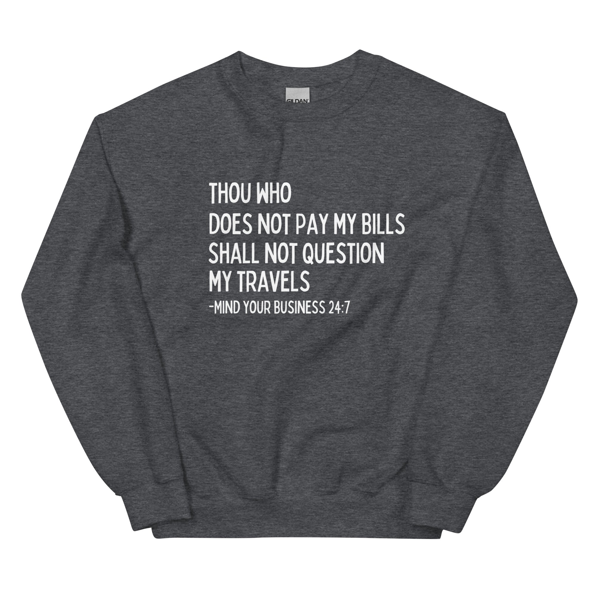 My Trips, My Business Sweatshirt - Her Pink PassportDark Heather