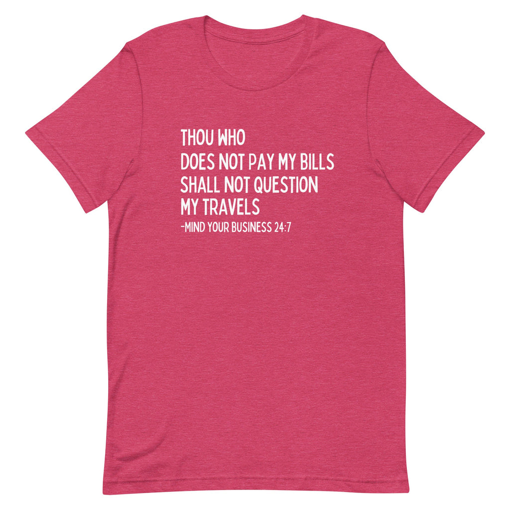My Trips, My Business T - shirt - Her Pink PassportHeather Raspberry