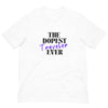 The Dopest Traveler Ever Unisex T - shirt - Her Pink PassportWhite