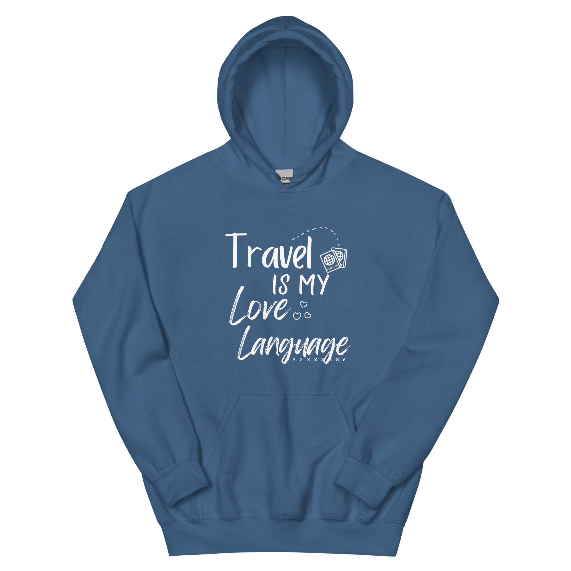 Travel is My Love Language Unisex Hoodie - Her Pink PassportIndigo Blue