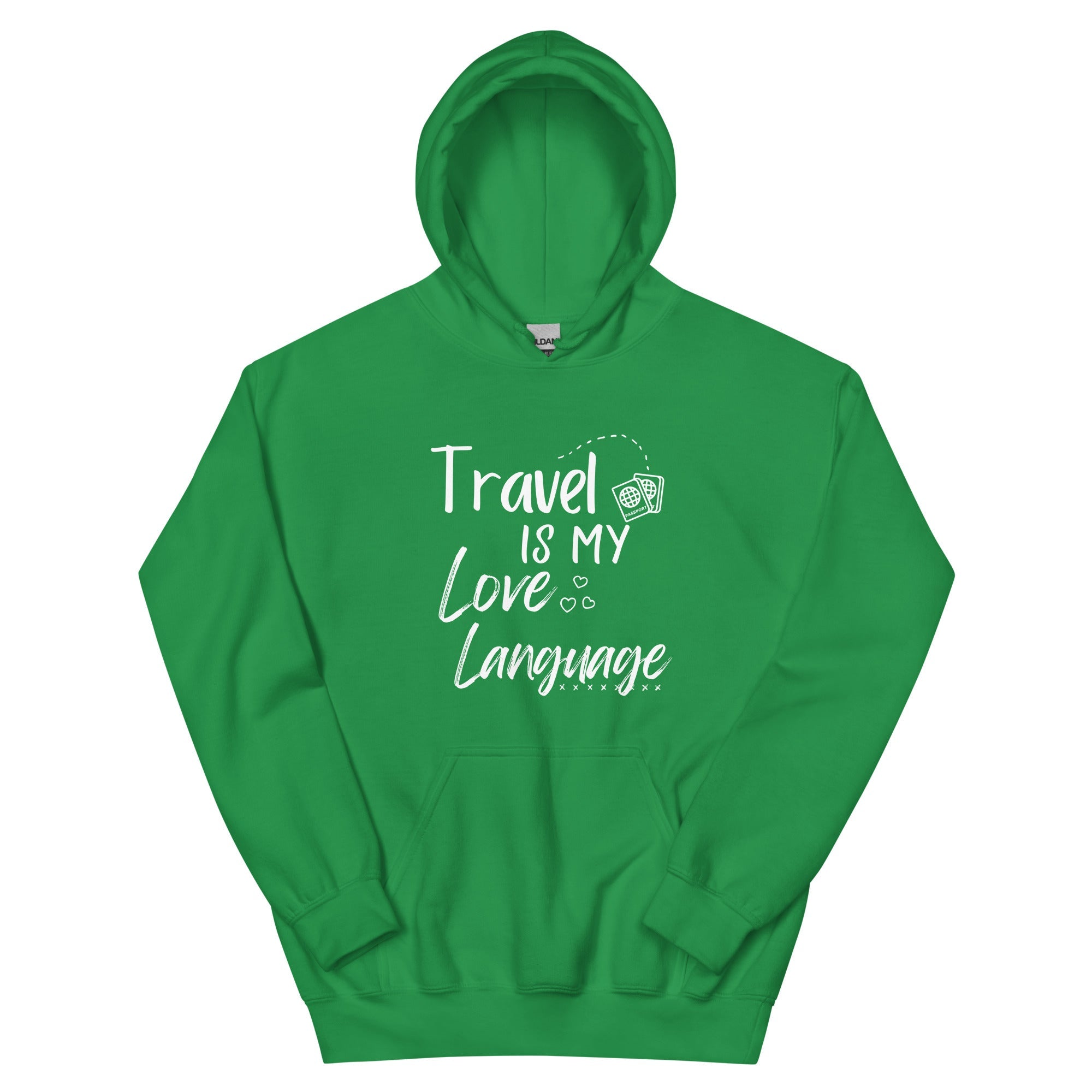 Travel is My Love Language Unisex Hoodie - Her Pink PassportIrish Green
