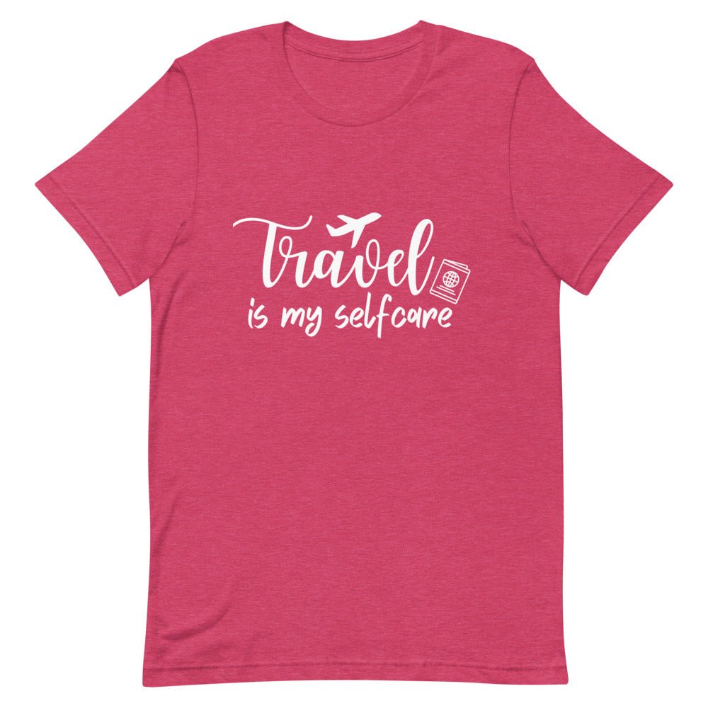 Travel is My Selfcare White Print T - Shirt - Her Pink PassportHeather Raspberry