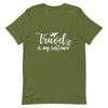 Travel is My Selfcare White Print T - Shirt - Her Pink PassportOlive