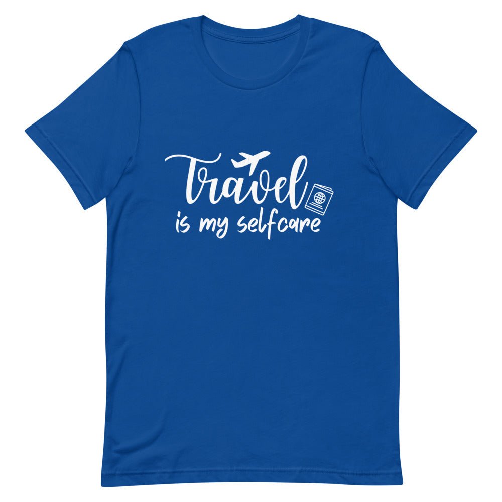 Travel is My Selfcare White Print T - Shirt - Her Pink PassportTrue Royal