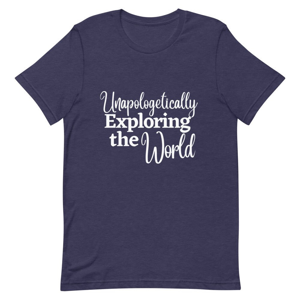 Unapologetically Exploring the World T - Shirt - Her Pink PassportHeather Midnight Navy