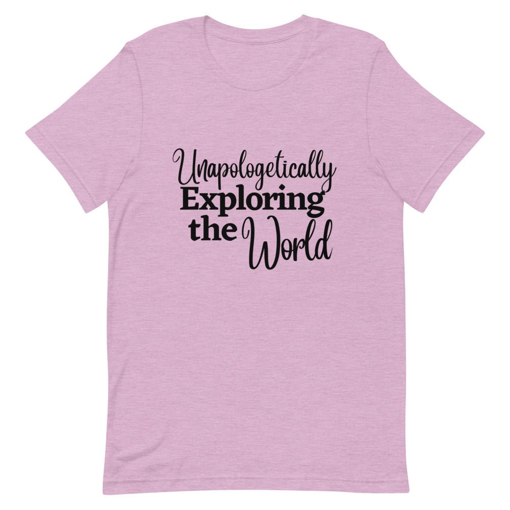 Unapologetically Exploring the World T - Shirt - Her Pink PassportHeather Prism Lilac