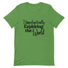 Unapologetically Exploring the World T - Shirt - Her Pink PassportLeaf