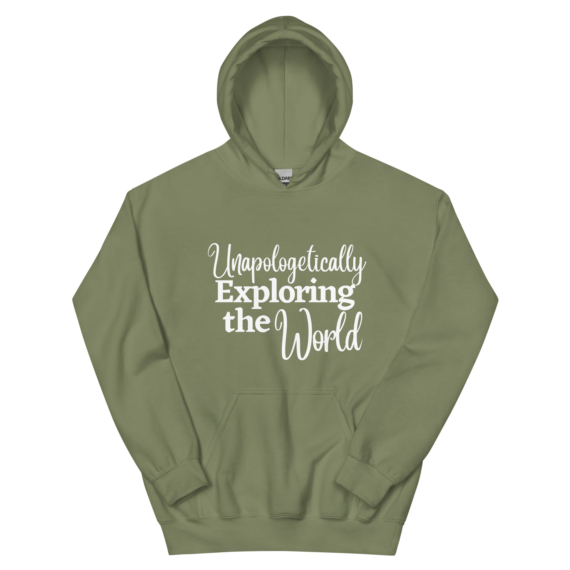 Unapologetically Exploring the World Unisex Hoodie - Her Pink PassportMilitary Green