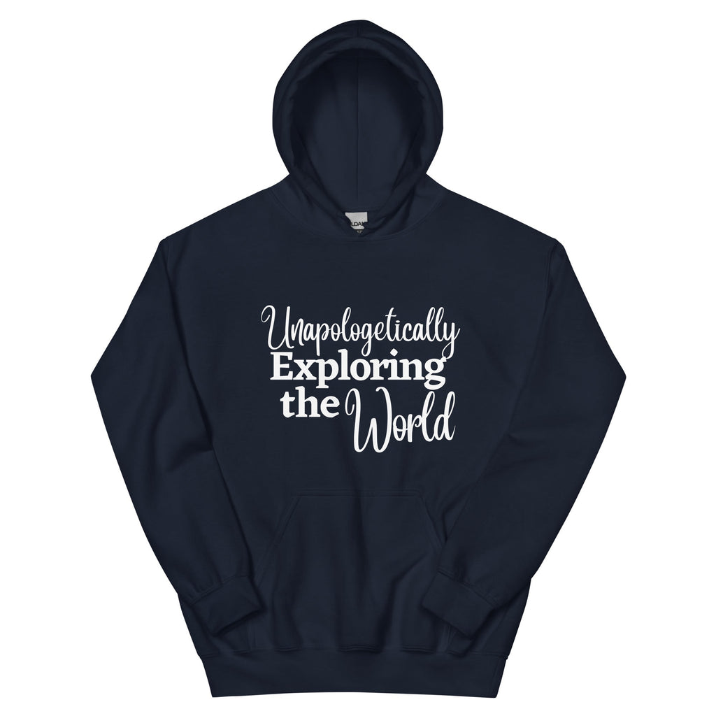 Unapologetically Exploring the World Unisex Hoodie - Her Pink PassportNavy