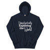 Unapologetically Exploring the World Unisex Hoodie - Her Pink PassportNavy