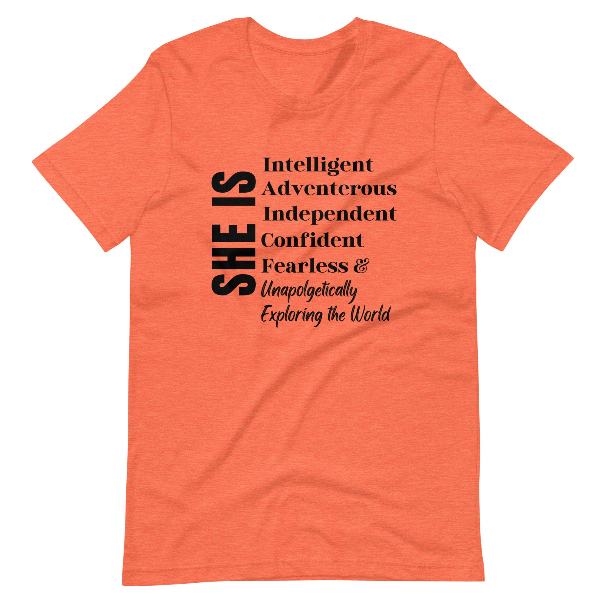 She is...Traveling the World T-shirt