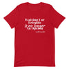 Waiting for No One Unisex T - shirt - Her Pink PassportRed