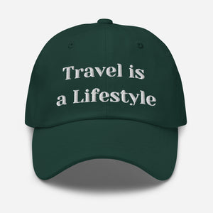 Travel is a Lifestyle Dad hat
