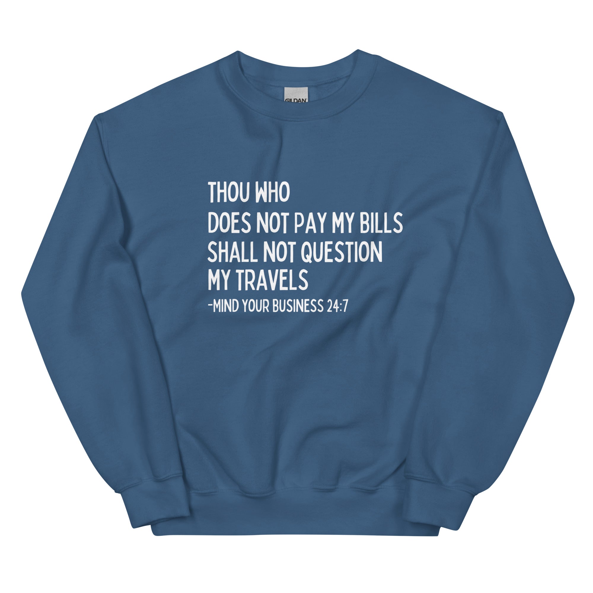 My Trips, My Business Sweatshirt