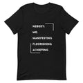 Manifesting and Flourishing T-Shirt - Euphoric Xpressions
