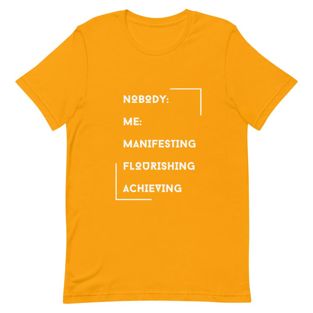 Manifesting and Flourishing T-Shirt - Euphoric Xpressions