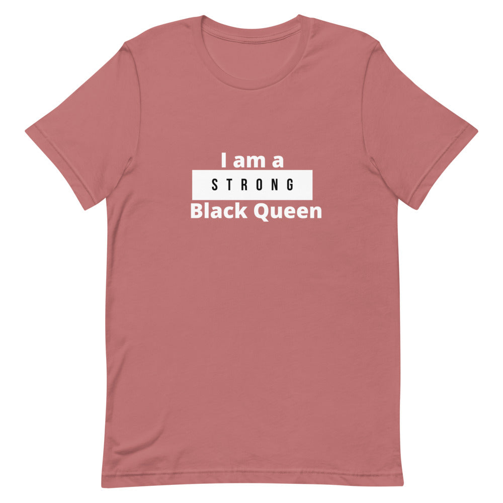 Strong Black Queen: Short-Sleeve T-Shirt - Euphoric Xpressions