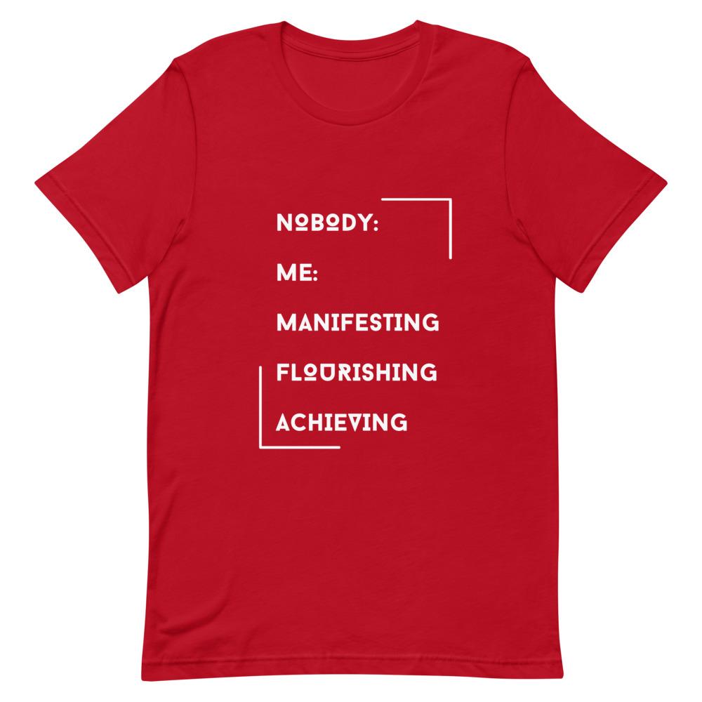 Manifesting and Flourishing T-Shirt - Euphoric Xpressions