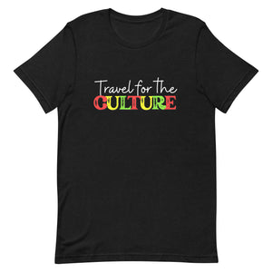 Travel for the Culture T-shirt