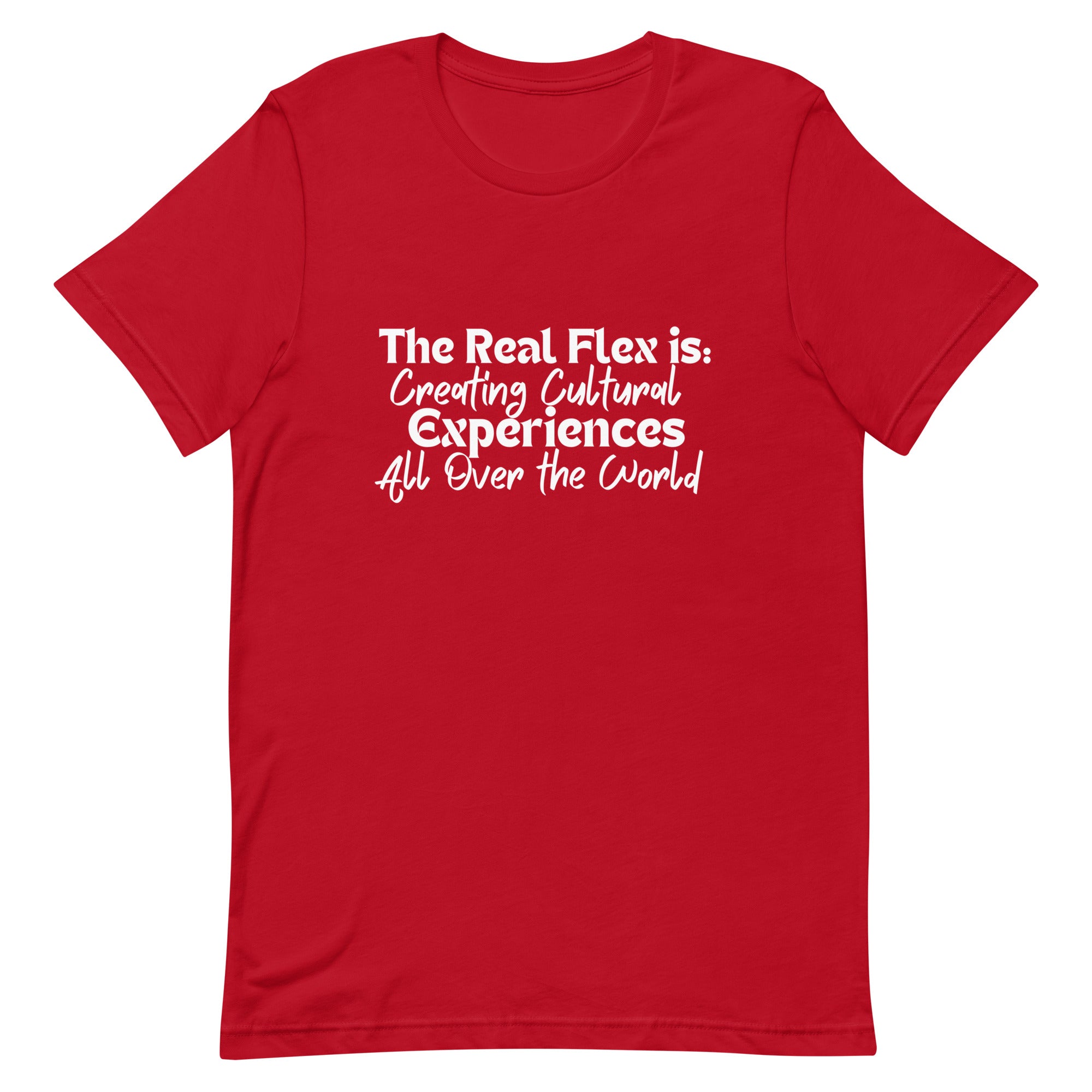 The Real Flex Unisex T-shirt