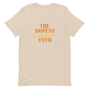 The Dopest Black Traveler Unisex T-shirt